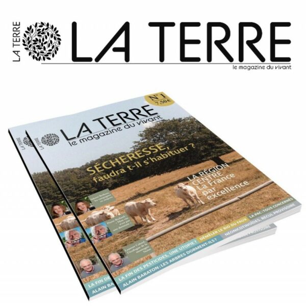 "La Terre", le magazine du vivant. #1